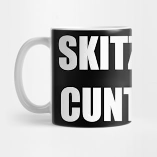 Skitz C*nt Mug